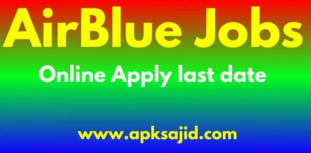 AirBlue Jobs 2024 Online Apply last date