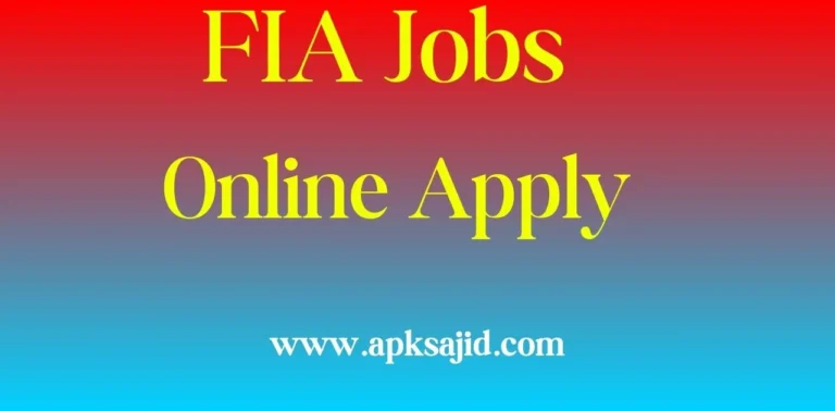 FIA Jobs 2024 Online Apply