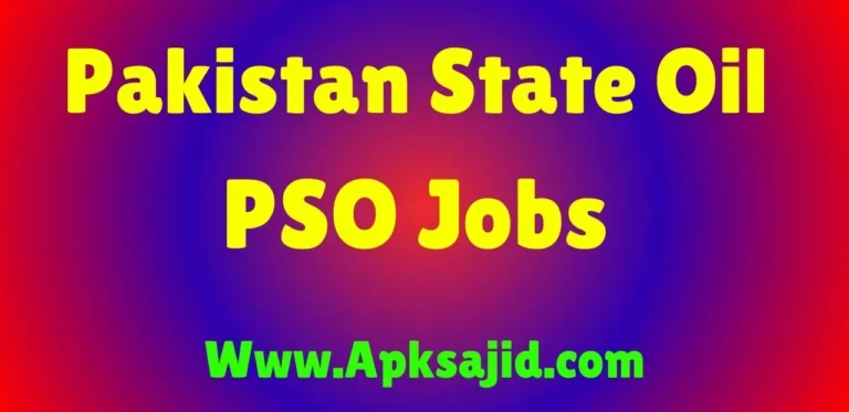 Pakistan State Oil PSO Jobs 2024 Application Form