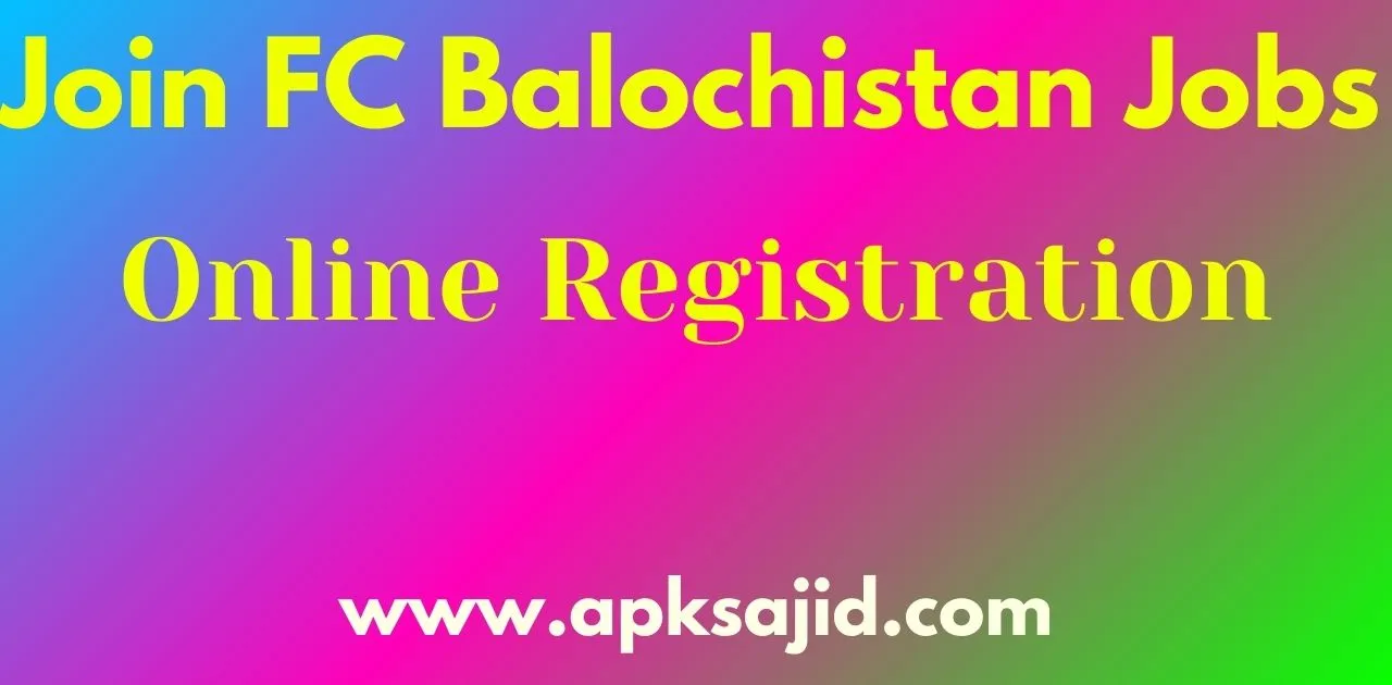 Join FC Balochistan Jobs 2024 Online Registration