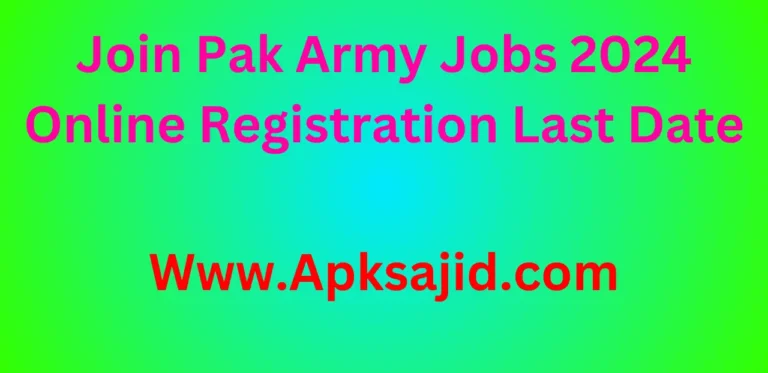 Join Pak Army Jobs 2024 Online Registration Last Date