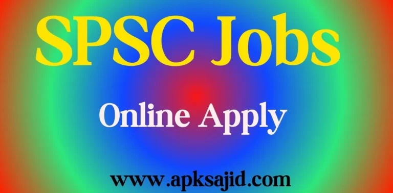 SPSC Jobs 2024 Online Apply last date